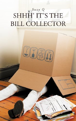 Cover for Suzy Q · Shhh' It's the Bill Collector (Hardcover bog) (2012)