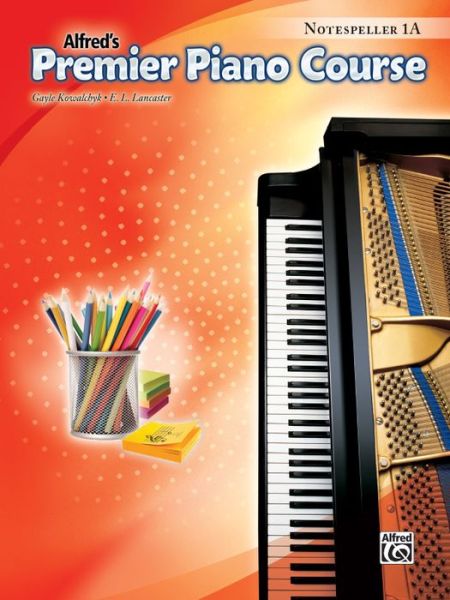 Notespeller Level 1a - Premier Piano Course - Gayle Kowalchyk - Bücher - ALFRED PUBLISHING CO.(UK)LTD - 9781470614874 - 1. Juni 2014