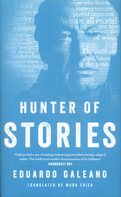 Cover for Eduardo Galeano · Hunter of Stories (Hardcover Book) (2018)