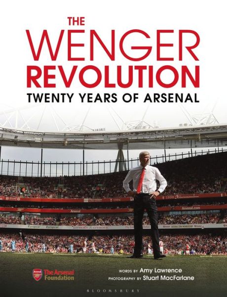 Cover for Amy Lawrence · The Wenger Revolution (Hardcover Book) (2016)