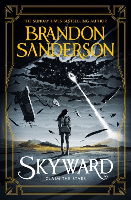 Cover for Brandon Sanderson · Skyward: The First Skyward Novel (Paperback Book) (2019)
