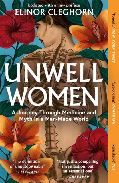 Cover for Elinor Cleghorn · Unwell Women: A Journey Through Medicine and Myth in a Man-Made World (Paperback Book) (2022)