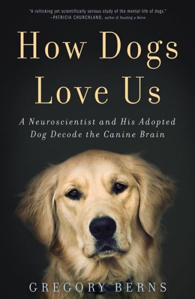 Cover for Gregory Berns · How Dogs Love Us (Paperback Book) (2022)