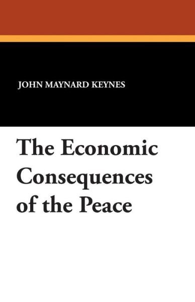 Cover for John Maynard Keynes · The Economic Consequences of the Peace (Paperback Bog) (2013)