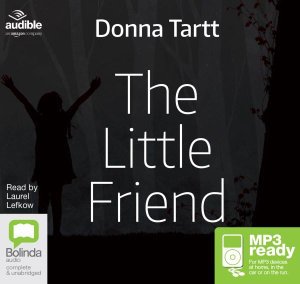 Cover for Donna Tartt · The Little Friend (Hörbuch (MP3)) [Unabridged edition] (2016)