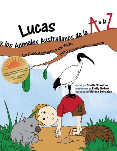 Cover for Giselle Shardlow · Lucas Y Los Animales Australianos De La a a La Z: Un Libro Alfabetico De Yoga Para Ninos Para Colorear (Paperback Book) (2013)