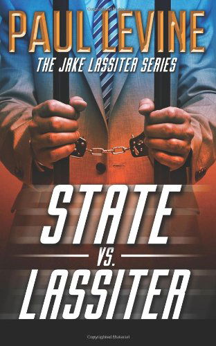 Cover for Paul Levine · State vs. Lassiter (Jake Lassiter Series) (Taschenbuch) (2013)