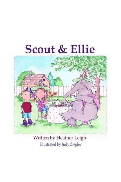Cover for Heather Leigh · Scout &amp; Ellie (Pocketbok) (2013)