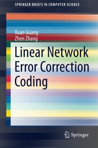 Cover for Xuan Guang · Linear Network Error Correction Coding - Springerbriefs in Computer Science (Paperback Book) (2014)