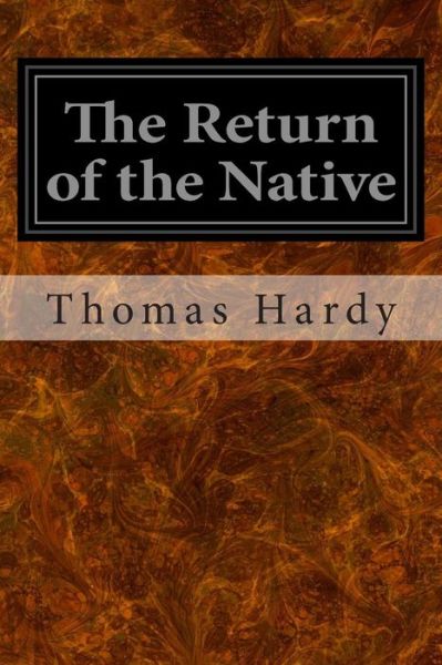 Cover for Hardy, Thomas, Defendant · The Return of the Native (Paperback Book) (2014)