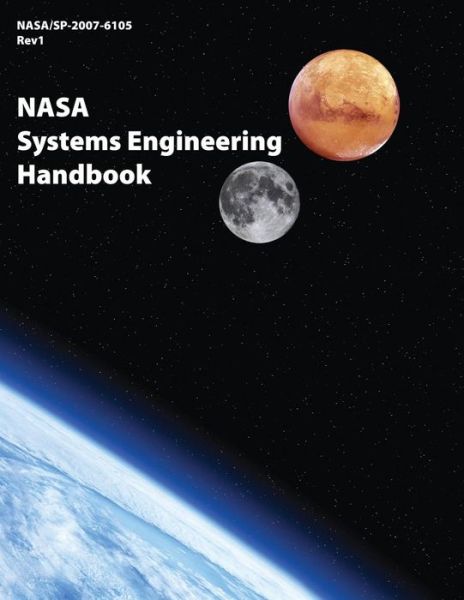 Cover for National Aeronautics and Space Administration · Nasa Systems Engineering Handbook (Paperback Book) (2014)