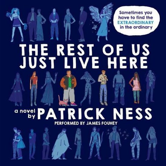 The Rest of Us Just Live Here - Patrick Ness - Musikk - HarperCollins - 9781504645874 - 6. oktober 2015