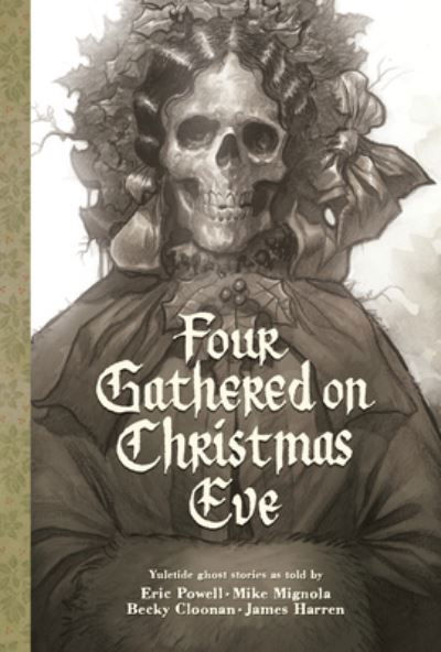 Cover for Eric Powell · Four Gathered On Christmas Eve (Hardcover bog) (2023)