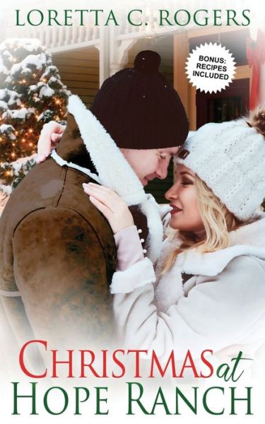 Christmas at Hope Ranch - Loretta C Rogers - Books - Wild Rose Press - 9781509231874 - November 11, 2020