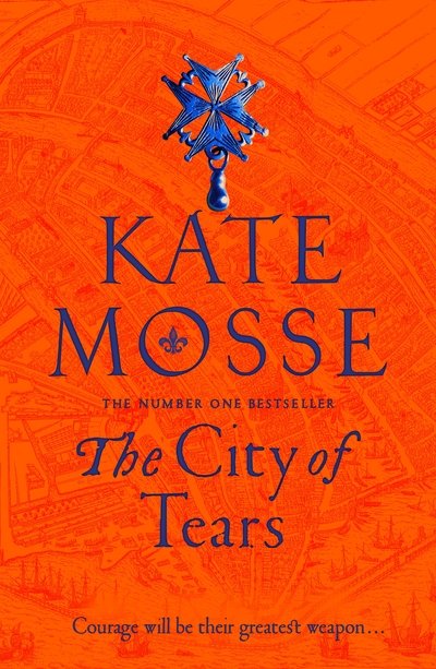 Cover for Kate Mosse · The City of Tears - The Joubert Family Chronicles (Gebundenes Buch) (2021)