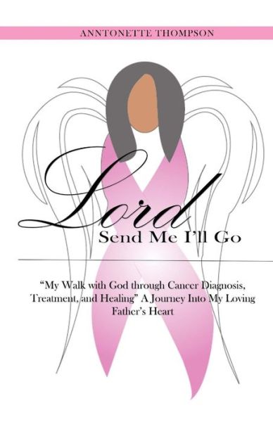 Cover for Anntonette Thompson · Lord, Send Me I'll Go (Paperback Book) (2015)