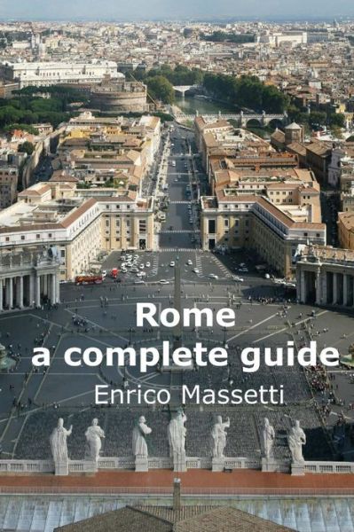 Cover for Enrico Massetti · Rome a Complete Guide (Paperback Bog) (2015)