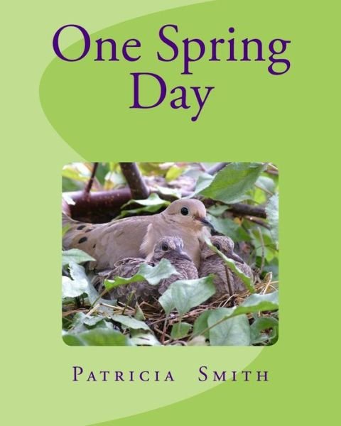 Cover for Patricia Smith · One Spring Day (Paperback Bog) (2015)