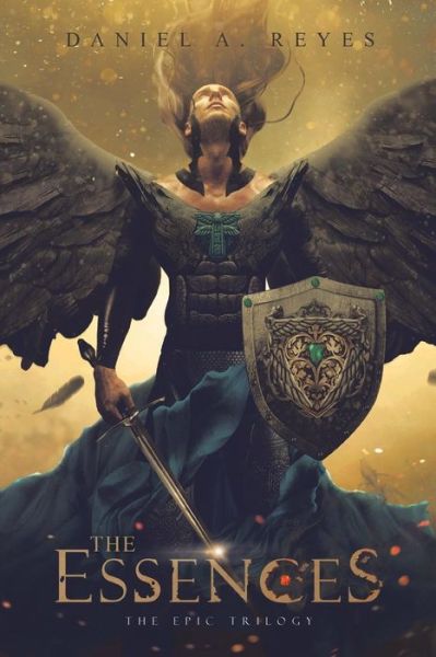 Cover for Daniel a Reyes · The Essences (Pocketbok) (2016)