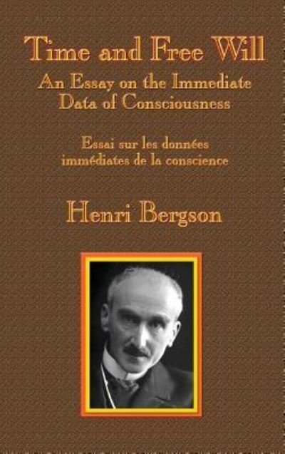 Cover for Henri-Louis Bergson · Time and Free Will (Inbunden Bok) (2019)