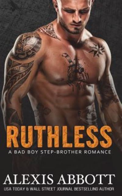 Cover for Alexis Abbott · Ruthless (Pocketbok) (2015)