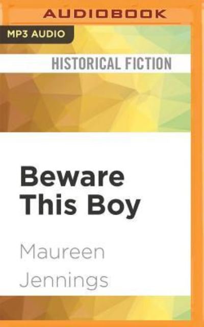 Cover for Maureen Jennings · Beware This Boy (MP3-CD) (2017)