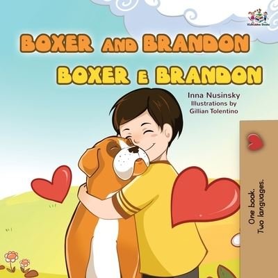 Cover for Kidkiddos Books · Boxer and Brandon (English Portuguese Bilingual Children's Book -Brazilian) (Paperback Book) (2020)