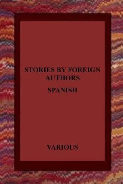 Cover for Pedro Antonio De Alarcon · Stories by Foreign Authors Spanish (Taschenbuch) (2016)