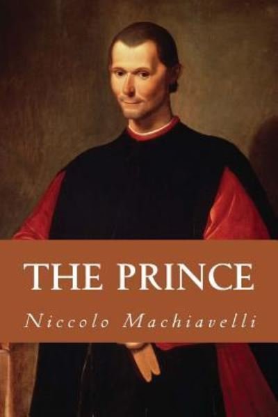 Cover for Niccolo Machiavelli · The Prince (Taschenbuch) (2016)