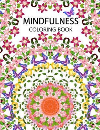 Cover for Anti-Stress Publisher · Mindfulness Coloring Book (Paperback Book) (2016)