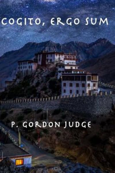 Cover for P Gordon Judge · Cogito, Ergo Sum (Taschenbuch) (2016)