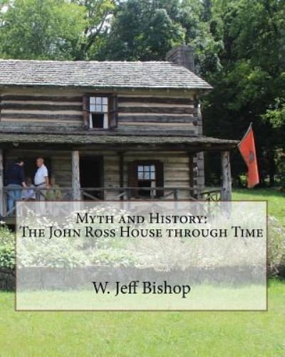 Cover for W Jeff Bishop · Myth and History (Pocketbok) (2016)