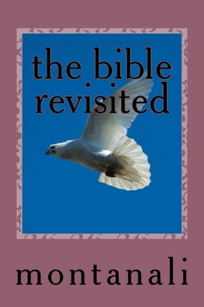 Cover for Montanali · The bible revisited (Paperback Book) (2016)