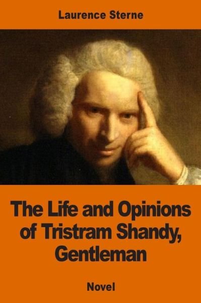 Cover for Laurence Sterne · The Life and Opinions of Tristram Shandy, Gentleman (Paperback Bog) (2017)