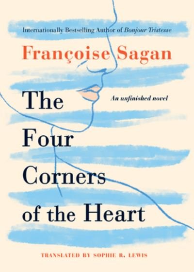 Cover for Francoise Sagan · The Four Corners of the Heart: An Unfinished Novel (Taschenbuch) (2023)