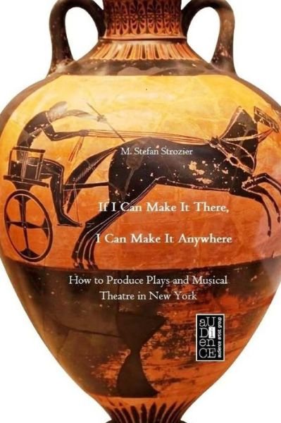 Cover for M Stefan Strozier · If I Can Make It There, I Can Make It Anywhere (Paperback Book) (2017)