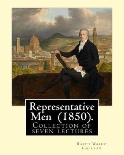 Cover for Ralph Waldo Emerson · Representative Men (1850). by (Paperback Bog) (2017)