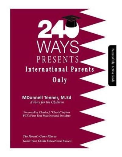 Cover for Mdonnell Tenner · 240 Ways Presents International Parents Only (Taschenbuch) (2017)
