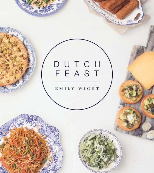 Cover for Emily Wight · Dutch Feast (Paperback Book) (2017)