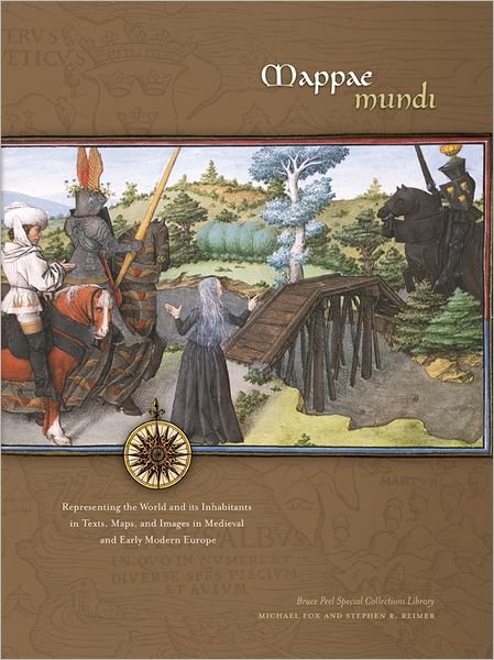 Cover for Michael Fox · Mappae Mundi: Representing the World and its Inhabitants in Texts, Maps, and Images in Medieval and Early Modern Europe - Bruce Peel Special Collections (Paperback Bog) (2008)