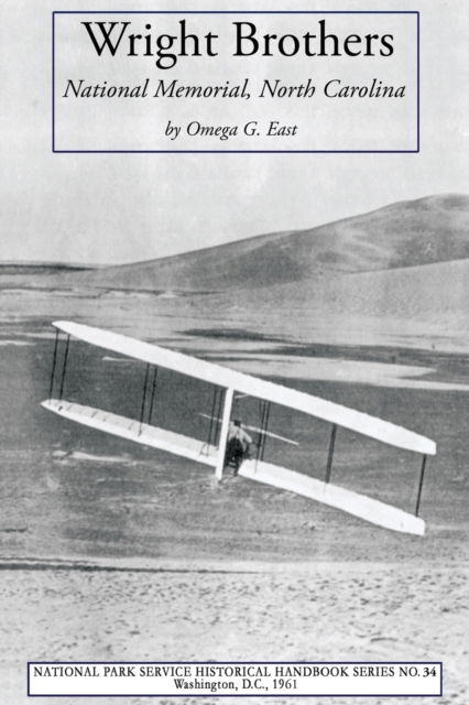 Cover for Omega G. East · Wright Brothers National Memorial, North Carolina (Pocketbok) (2018)