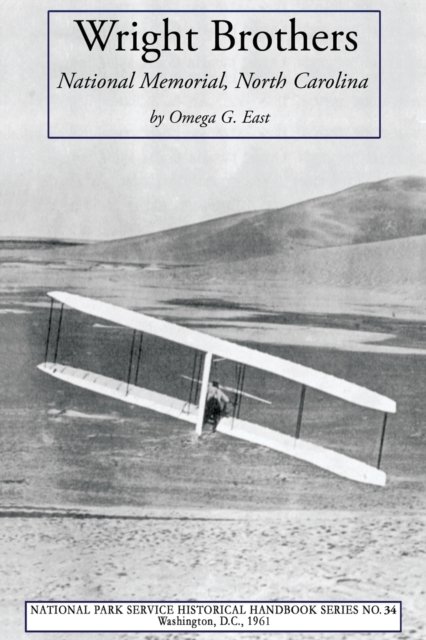 Cover for Omega G. East · Wright Brothers National Memorial, North Carolina (Paperback Book) (2018)