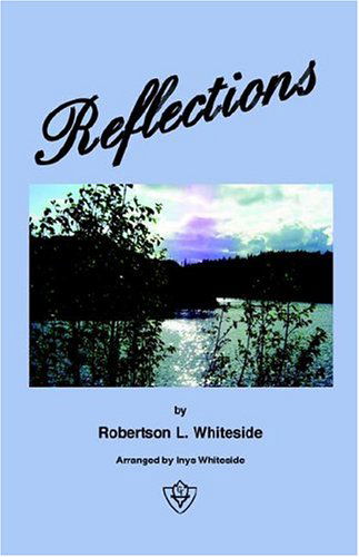 Cover for Robertson  L Whiteside · Reflections (Paperback Book) (2004)