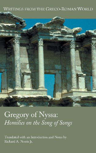 Cover for Richard A. Jr. Norris · Gregory of Nyssa: Homilies on the Song of Songs (Writings from the Greco-roman World) (Hardcover Book) (2013)