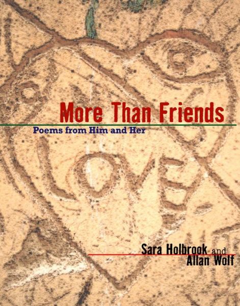 Cover for Sara Holbrook · More Than Friends (Hardcover Book) (2008)