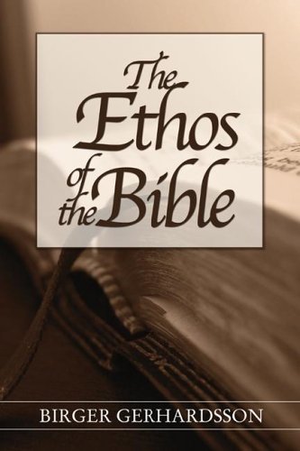 Cover for Birger Gerhardsson · The Ethos of the Bible: (Paperback Bog) (2005)