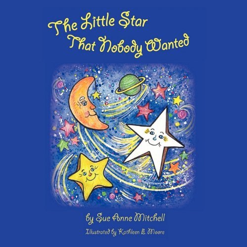 Cover for Sue Anne Mitchell · The Little Star That Nobody Wanted (Paperback Book) (2010)