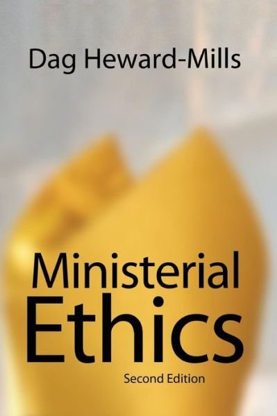 Cover for Dag Heward-Mills · Ministerial Ethics - 2nd Edition (Paperback Bog) (2014)