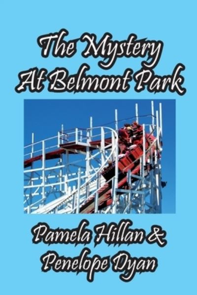 Cover for Pamela Hillan · The Mystery At Belmont Park (Paperback Book) (2022)