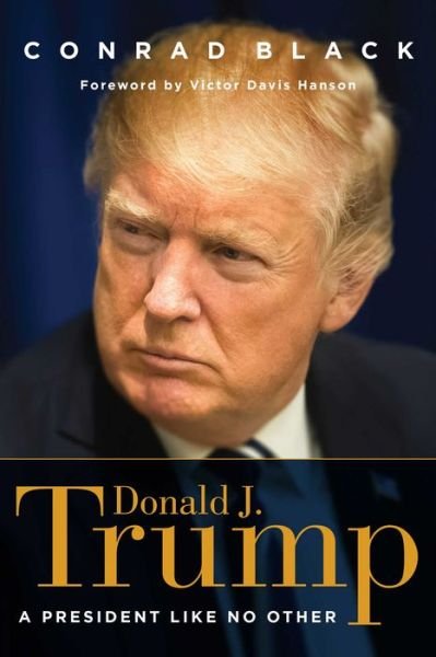 Donald J. Trump - Black - Livres - Regnery Publishing Inc - 9781621577874 - 31 mai 2018